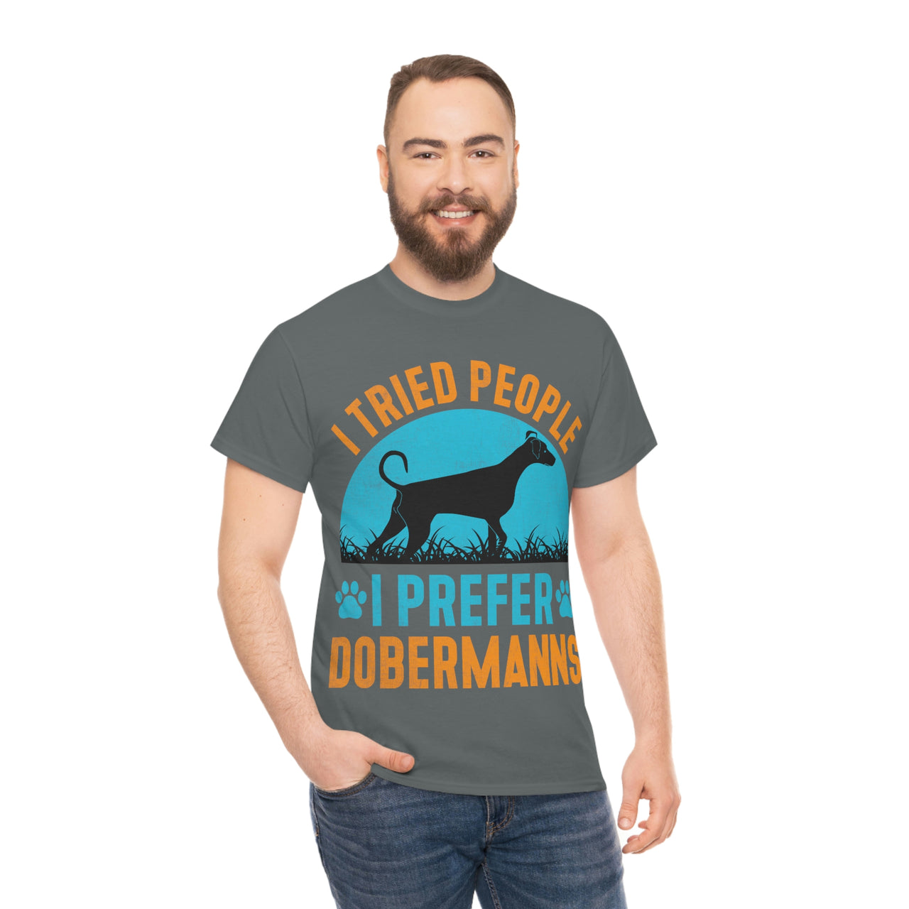 I Tried People, I Prefer Dobermanns Tshirt