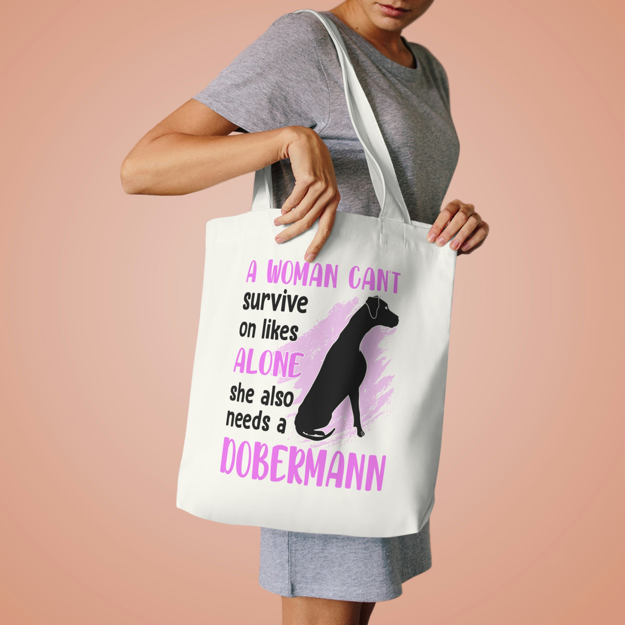 A Woman can't survive on Likes Alone Tote Bag