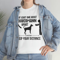Thumbnail for At Least One Adult Dobermann Apart T-shirt