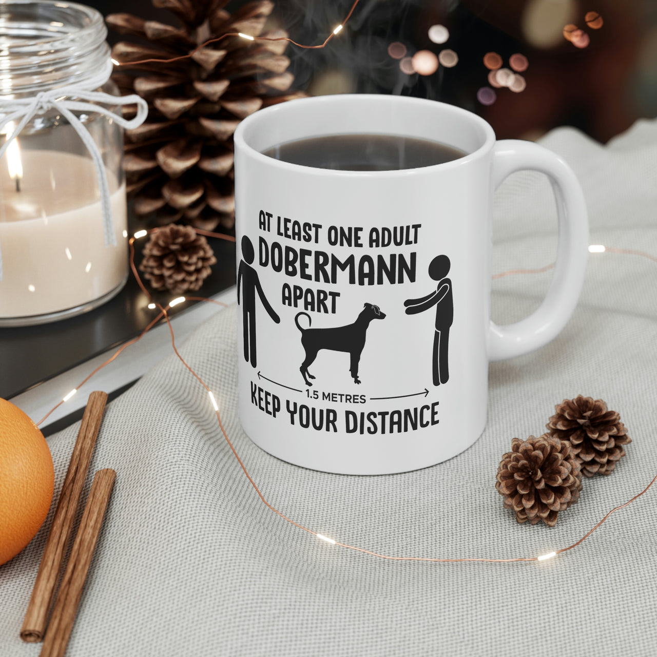 Keep Your Distance - One Adult Dobermann Apart Coffee Mug