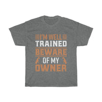 Thumbnail for I'm Well Trained Beware of My Dobermann Owner Tshirt