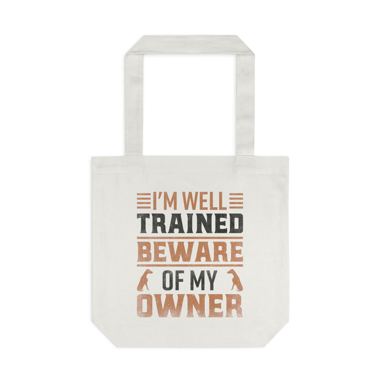 I'm Well Trained Dobermann Tote Bag