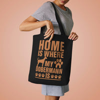 Thumbnail for Home is Where My Dobermann is Tote Bag