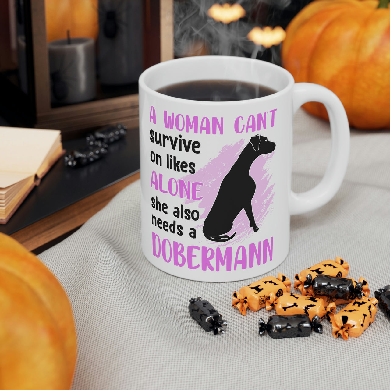 A Women Can't Survive on Likes Alone Coffee Mug