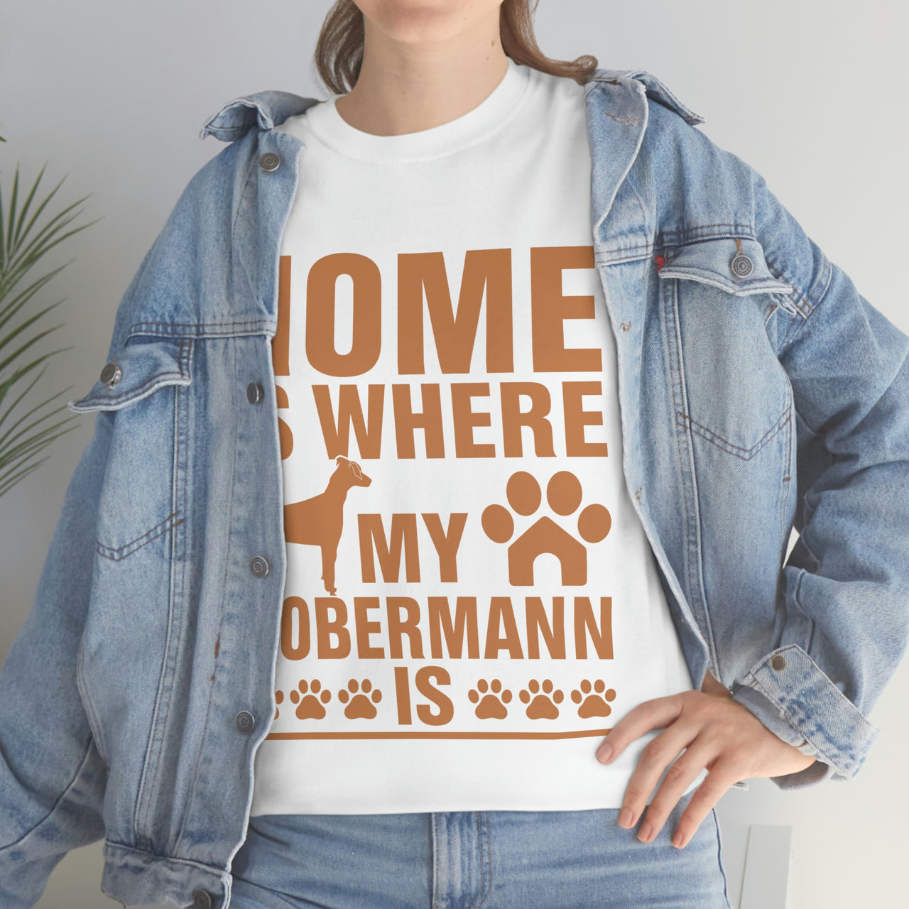 Home is Where my Dobermann is T-shirt