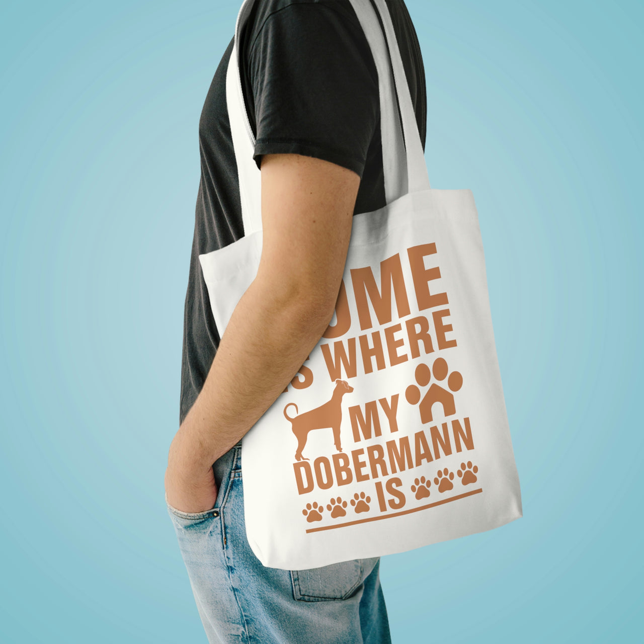 Home is Where My Dobermann is Tote Bag