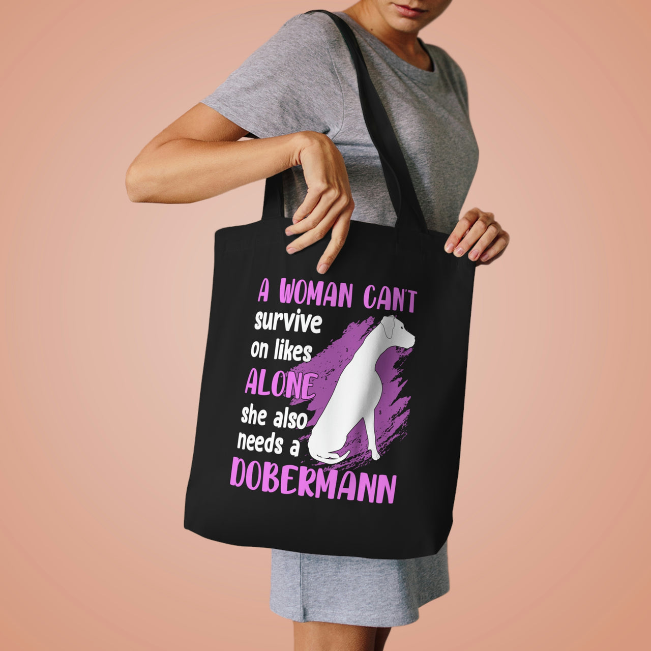 A Woman can't survive on Likes Alone Tote Bag