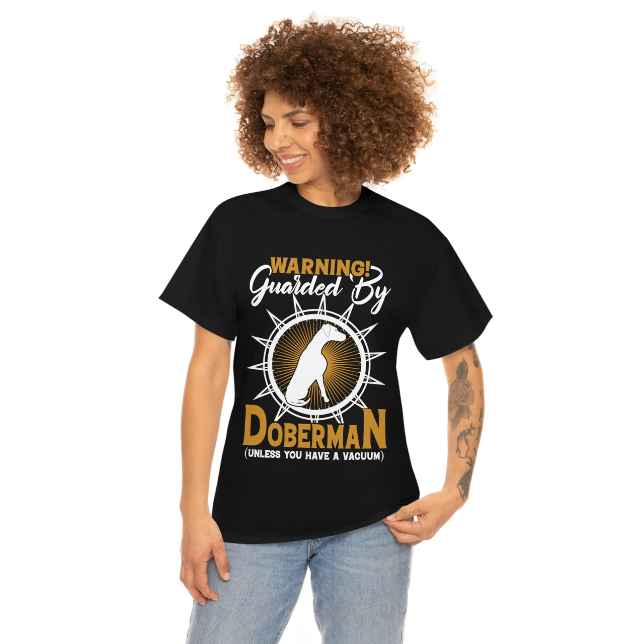 Warning! Guarded by Dobermann (Unless you have a Vacuum) Tshirt