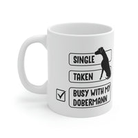 Thumbnail for Busy With My Dobermann Coffee Mug