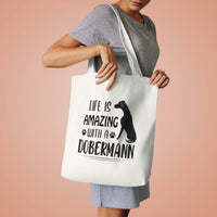 Thumbnail for Life is Amazing with a Dobermann Tote Bag