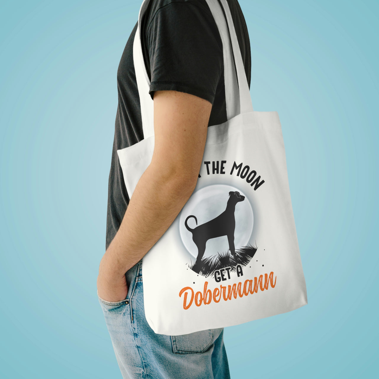 Aim for the Moon Get a Dobermann Tote Bag