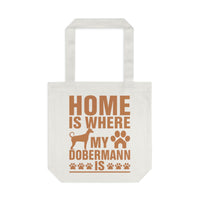 Thumbnail for Home is Where My Dobermann is Tote Bag