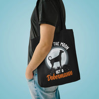 Thumbnail for Aim for the Moon Get a Dobermann Tote Bag