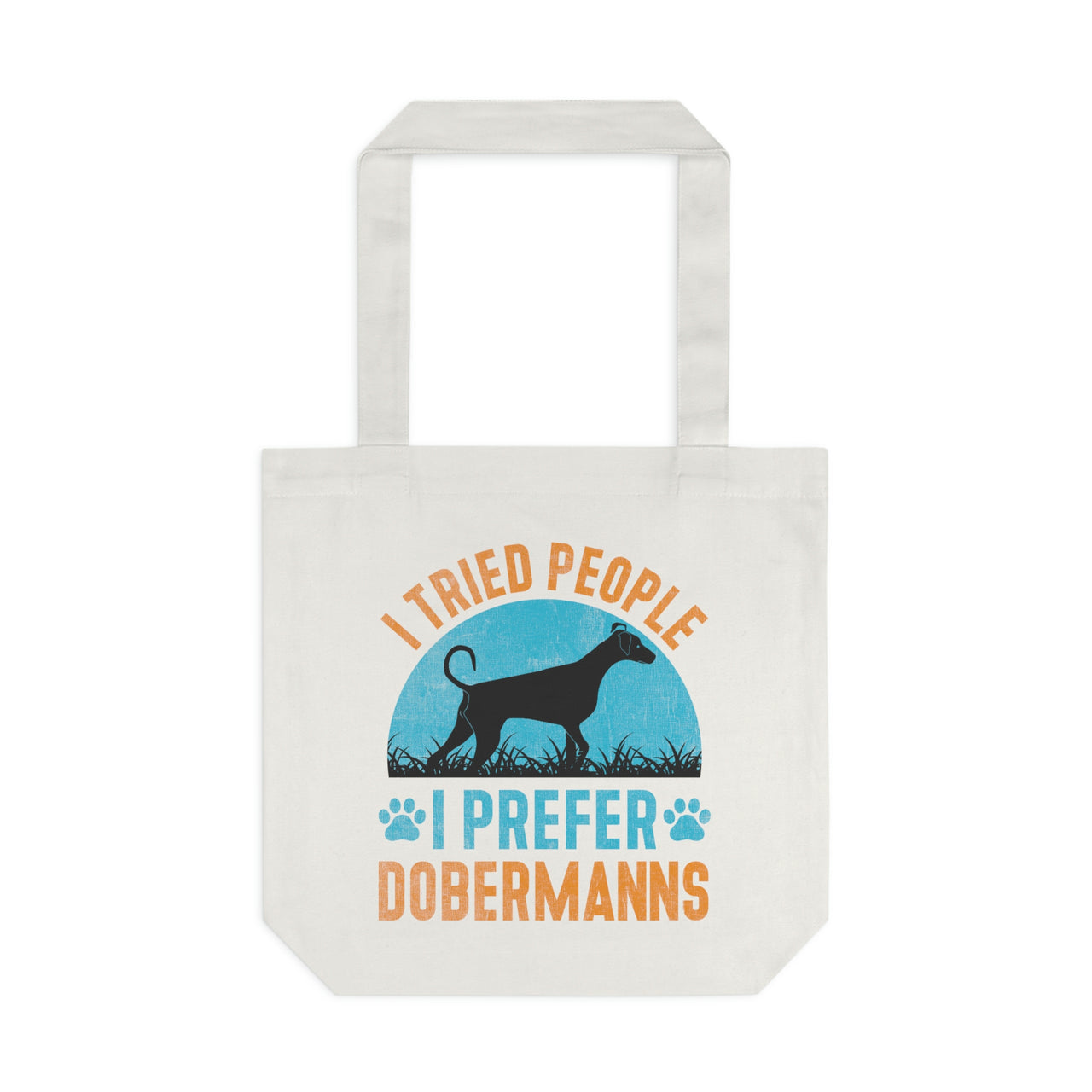 I Prefer Dobermanns Tote Bag