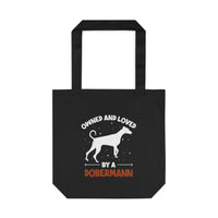 Thumbnail for Owned and Loved by a Dobermann Tote Bag