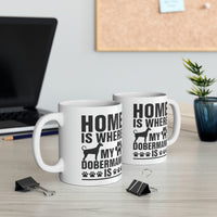 Thumbnail for Home is Where my Dobermann Is Mug