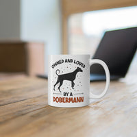 Thumbnail for Owned and Loved by a Dobermann Coffee Mug